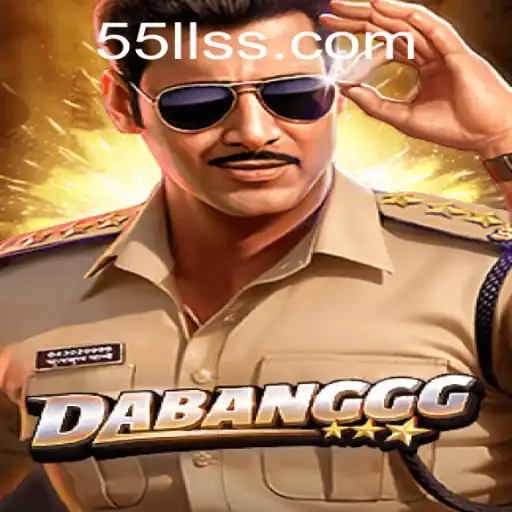 DABANGGG: The Captivating World of the Game Revolutionized by 55LL