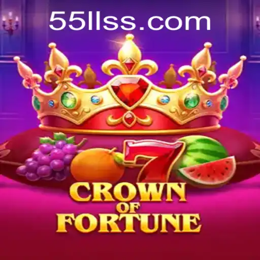 CrownofFortune: Unraveling the Exciting World of Virtual Adventure with 55LL