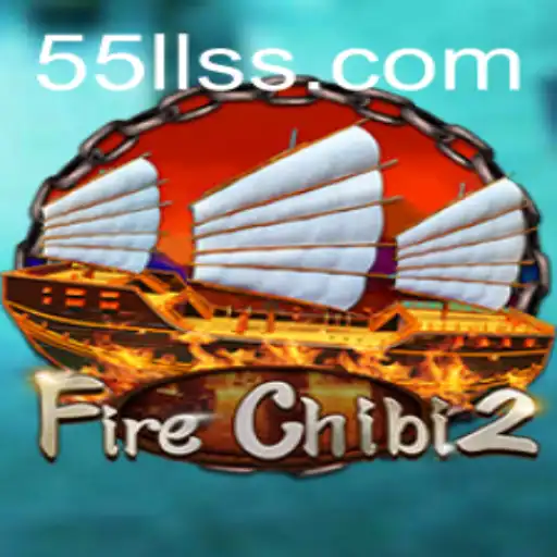 Exploring the Vibrant World of FireChibi2: A New Journey with 55LL