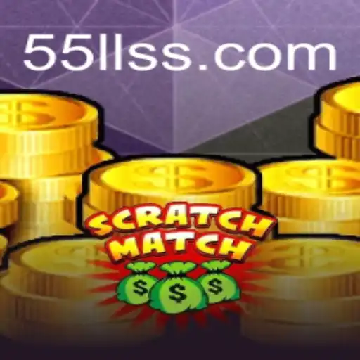 Dive Into the Exciting World of ScratchMatch with 55LL